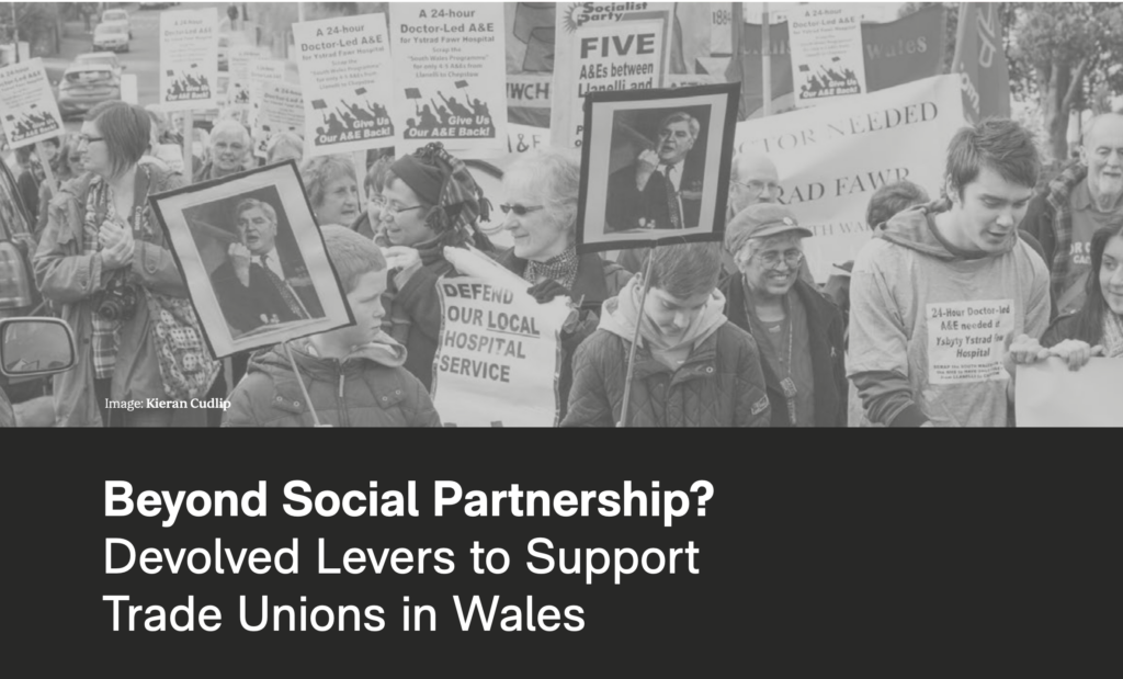 The cover of Beyond Social Partnership, our report on trade unions in Wales